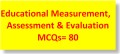 Educational Measurement, Assessment & Evaluation   MCQS=70-image