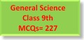 General Science Class 9th MCQs=227-image